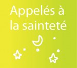 Appelés à la sainteté